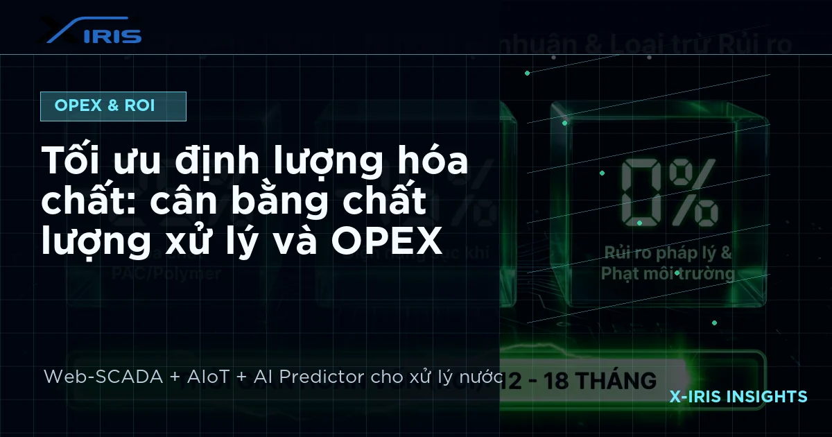 Tối ưu định lượng hóa chất: cân bằng chất lượng xử lý và OPEX